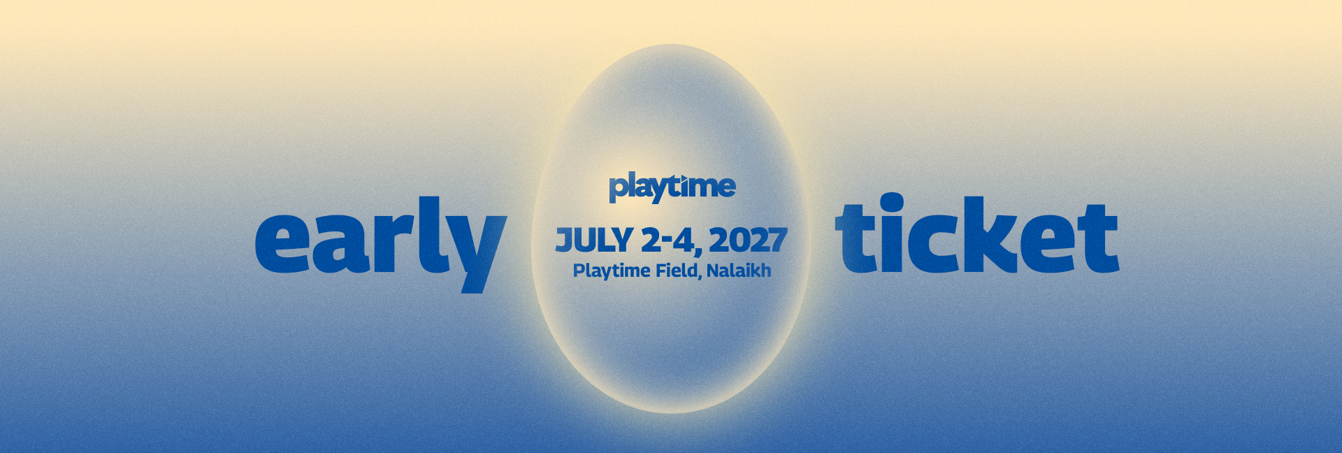 Playtime Festival 2027 early ticket